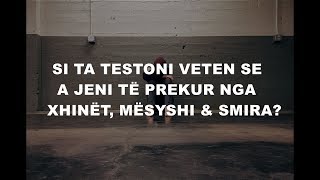 Si ta testoni vetën se a jeni të prekur nga sihri xhinët apo mësyshi [upl. by Atnovart]