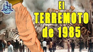 El Terremoto del 19 de septiembre de 1985  Bully Magnets Documental  Dibujando la historia [upl. by Aniwde991]