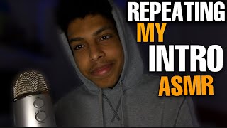 ASMR Repeating My Intro quotHELLO GUYSquot For 1HOUR To Help You Sleep SUPER TINGLY [upl. by Ivonne]