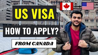 HOW TO APPLY FOR US TOURIST B1B2 VISA FROM CANADA   DS160 F0RM APPOINTMENT PAYMENT ETC [upl. by Ydarg]