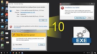 How to Fix exe Setup Files Not Opening in Windows 10 These files can’t be opened [upl. by Viridis]