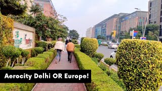 Aerocity Delhi  The Must Place in Delhi to Visit  Near IGI Airport with Hotels amp Food Court [upl. by Aelc]