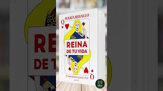 Reina de tu vida de María Riballo  Libro Resumen [upl. by Drusi]