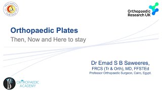 Orthopaedic Plates  Then Now and Here to Stay [upl. by Olemrac]