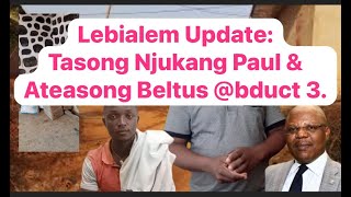 Lebialem Update Paul Tasong amp Ateasong Beltus Again [upl. by Eeram547]