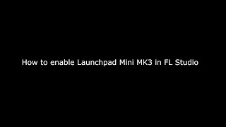 How to use Launchpad Mini MK3 with FL Studio [upl. by Presley]