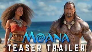 Moana The Movie  Live Action  Teaser Trailer 2025  Dwayne Johnson Concept [upl. by Salamone]