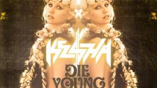 Keha  Die young Official Music Video [upl. by Bronson]