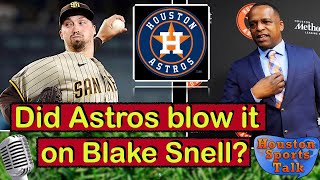 Did Astros Blow It With Blake Snell  Urquidy Injured  Starting Pitching Problems [upl. by Casilda]