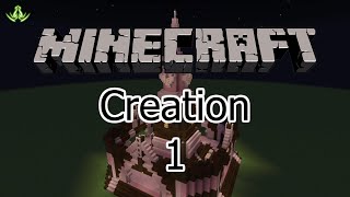 Showcase Minecraft  Creation 1 [upl. by Htebazileyram]