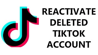 How To Reactivate Your TikTok Account  Recover Deleted TikTok Account [upl. by Nomead]