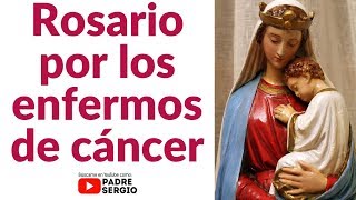 Rosario por los enfermos de cáncer [upl. by Goer]