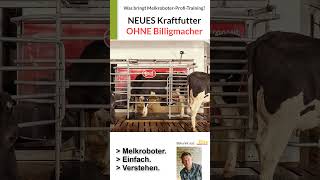 OHNE Billigmacher Thomas was bringt das neue Kraftfutter am LELY Melkroboter melkroboter lely [upl. by Sirc]