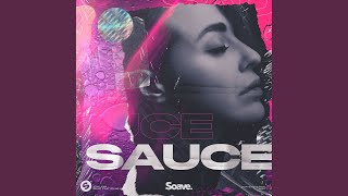 Sauce feat Young Jae Extended Mix [upl. by Sarazen]