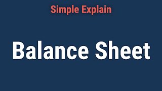 Balance Sheet Explanation Components and Examples [upl. by Gnol]