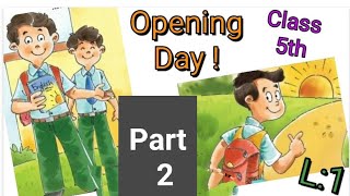 Opening dayClass 5thMy book of EnglishL1Opening daycomprehension and vocabularyPage 3Part 2 [upl. by Swee251]