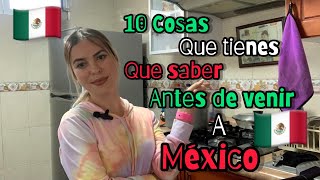 10 Cosas que tienes que saber antes de viajar a México🇲🇽 [upl. by Yendys]