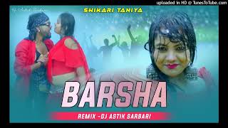 New Purulia Dj Song 2023  Barsha Shikari Taniya  Mixing By Dj Astik Sarbari [upl. by Sirrot]