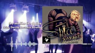 Spice  So mi like it Bum Bum EDM Bootleg [upl. by Rebmat896]