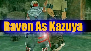 Raven With Kazuya Mishima Moves Gameplay Tekken 6 Requested [upl. by Arrek]