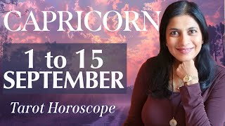 CAPRICORN Tarot reading from 1st to 15th September 2024 [upl. by Annaul]