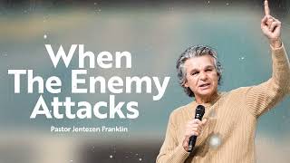 When The Enemy Attacks  Jentezen Franklin [upl. by Hodgkinson]