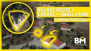 VILLAGE HOUSE  GARAGE  SMALL FARM  CENTRAL PORTUGAL  68000€ [upl. by Ajoop]