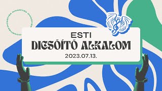 Dics Suli 2023  Csütörtök esti alkalom  Élő közvetítés [upl. by Aerdnaid]