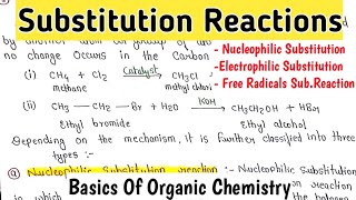 Substitution Reaction Types of Organic Reaction  Nucleophilic Electrophilic Substitution [upl. by Annerb]