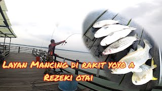 LAYAN MEMANCING DI RAKIT YOYO A [upl. by Marela]