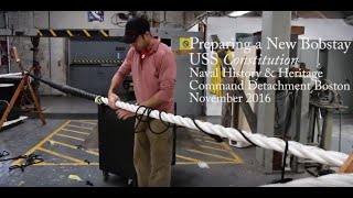 New Bobstays for USS Constitution November 2016 [upl. by Earas761]