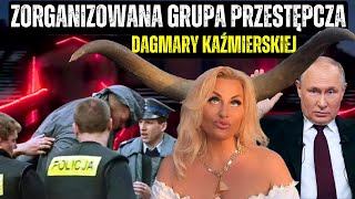 Dagmara Kaźmierska I Jej Zorganizowana Grupa Przestępcza [upl. by Alleuqahs]