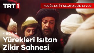 Gönüllere Şifa Olan Zikir  Kudüs Fatihi Selahaddin Eyyubi 4 Bölüm [upl. by Bartram]