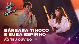 Bárbara Tinoco e Buba Espinho  “Ao teu ouvido”  The Voice Portugal 2023 [upl. by Eeuqram737]