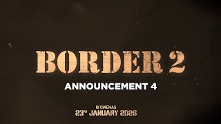 BORDER 2 Announcement Video 4  Sunny Deol Ahan Shetty  India’s Biggest War Film  23 Jan 2026 [upl. by Licha153]