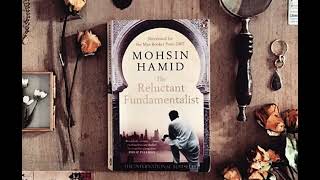 The Reluctant Fundamentalist by Mohsin Hamid  Chapter One [upl. by Reider]