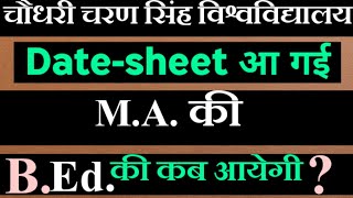 Bed की Datesheet कब आयेगी MA की Datesheet आ गई कब से शुरू होंगे Exam ccsu [upl. by Vish]