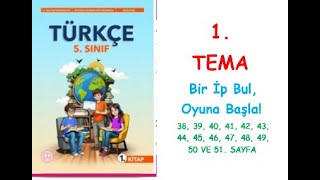 5SINIF TÜRKÇE DERS KİTABI MEB YAYINLARI 1 TEMA OYUN DÜNYASI Bir İp Bul Oyuna Başla [upl. by Rudyard]