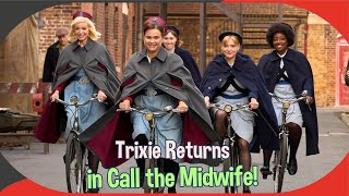 Exciting News Trixie Returns in Call the Midwife Season 14 [upl. by Kirred]