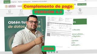 Como hacer el COMPLEMENTO DE PAGO 40 2024 [upl. by Appledorf917]