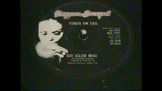 Tones On Tail  GO Club Mix [upl. by Cheke]