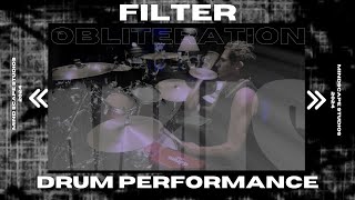 Drum Performance obliteration Filter fall 2024 [upl. by Pippa]