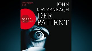 John Katzenbach  Der Patient 12 [upl. by Erine317]