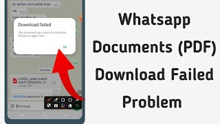 Whatsapp media file download failed problem solved  document filepdf not downloading in whatsapp [upl. by Rysler]