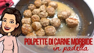 Come fare le polpette di carne morbide in padella [upl. by Duwalt]