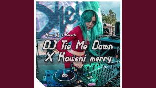 DJ Tie Me Down x Kaweni Merry INST [upl. by Kiefer7]