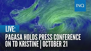 LIVE Pagasa holds press conference on Tropical Depression Kristine  October 21 [upl. by Gaskin]