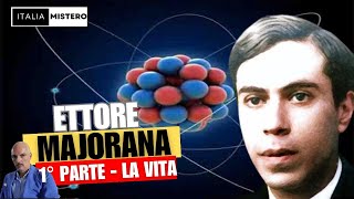 Ettore Majorana 1° parte  La vita [upl. by Armbrecht671]