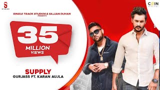 SUPPLY  Karan Aujla  Gurjas Sidhu  Deep Jandu  Latest Songs  ST Studio  Ditto Music [upl. by Xxam]