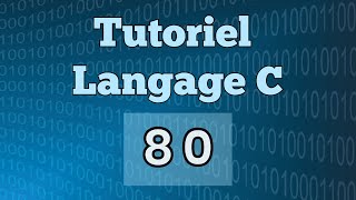 Tutoriel Langage C  TP  Exercices N°80 [upl. by Neelahs]